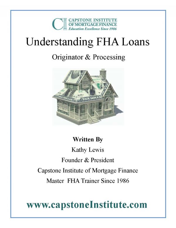 FHA Direct Endorsement Underwriting Self Paced | Capstone Institute