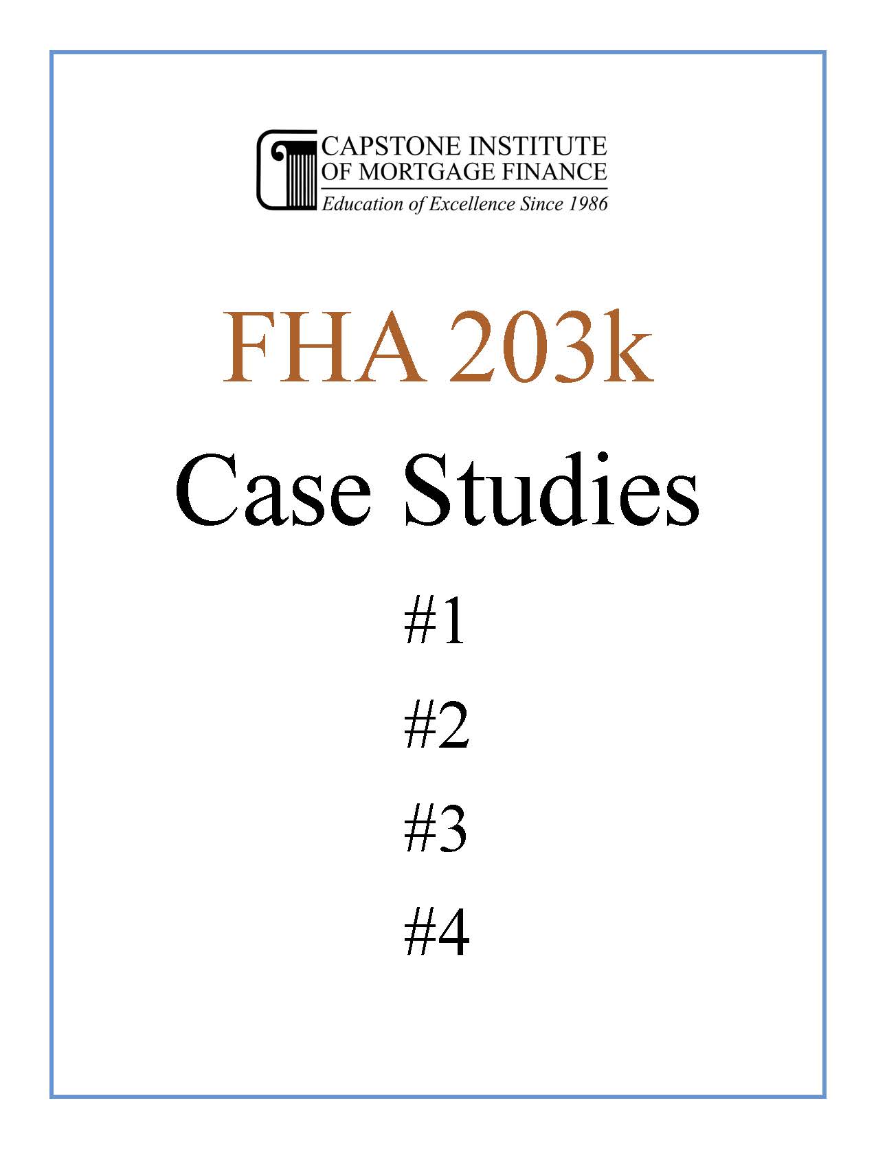 Understanding FHA 203(k) Loans Capstone Institute